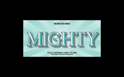 Mighty Fully Editable Vector 3D Text Effect