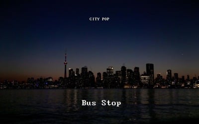 Morning Rush / City Pop Bus Stop