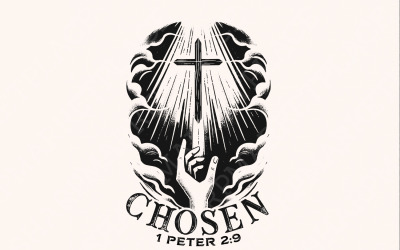 Chosen PNG, Christian png, Religious png, Faith png, God png, Cross png, Bible Verse, Easter,