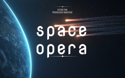 Orbital Opera / Future EDM Space Opera