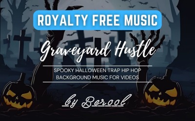 Graveyard Hustle - Spooky Halloween Trap Hip Hop
