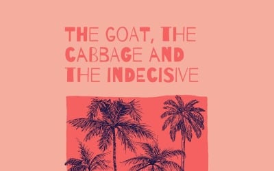 The goat, the cabbage and the indecisive-Afropop-Afrodance
