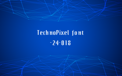 Fuente TechnoPixel-Unique-018-24
