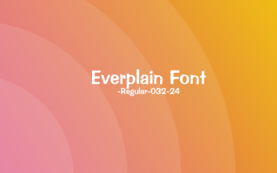 Everplain Font-Regular-032-24