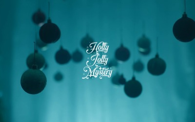 Smiles Brighten Cold Days / Holly Jolly Mystery