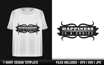 Le bonheur est un choix - Conception de t-shirt avec citation de motivation