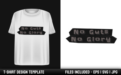 No Guts No Glory - Motivational Citat T-shirt Design