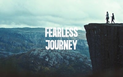 Fear Cannot Stop You / Fearless Journey