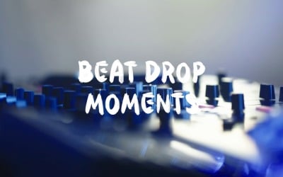 Silence Between Beats / Beat Drop Moments