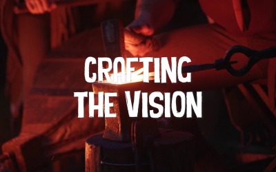 Dream Then Create / Crafting The Vision