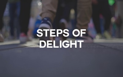 Alleggerisci i tuoi passi / Passi di gioia