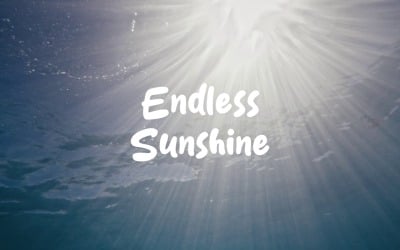 Forever In The Sunshine / Endless Sunshine