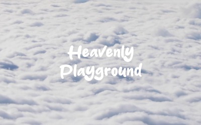 Våra hjärtan leker i himlen / Heavenly Playground