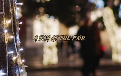 The Fair Holds Surprises / A Day At The Fair