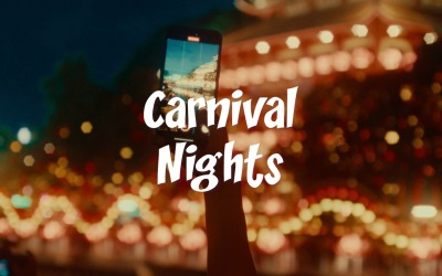 The Fun Never Stops / Carnival Nights