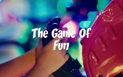 The Thrill Is In The Game / The Game Of Fun