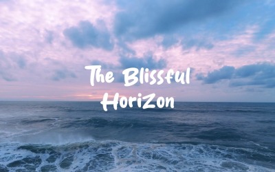 The Horizon Holds Our Dreams / The Blissful Horizon
