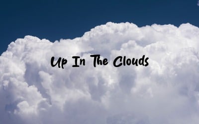 Above All We Soar / Up In The Clouds