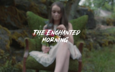 The Morning Holds New Beginnings / The Enchanted Morning