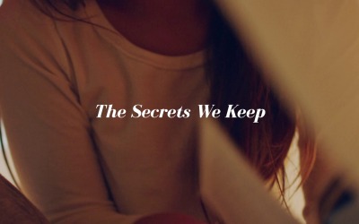 Truth Is A Whisper / The Secrets We Keep