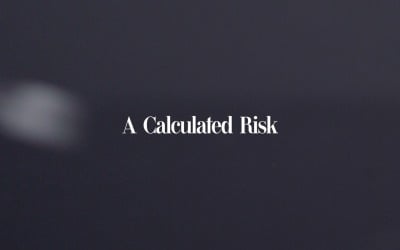 Take Chances Thrive / A Calculated Risk