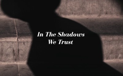 In Darkness We Stand / In The Shadows We Trust
