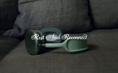 Reconnect And Move Forward / Rest And Reconnect