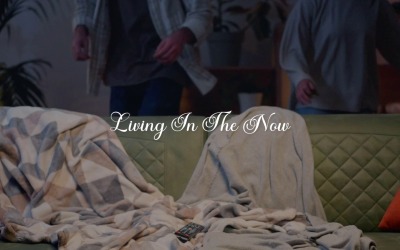 Live With Purpose / Living In The Now