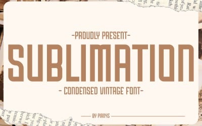 Sublimation - Condensed Vintage Font
