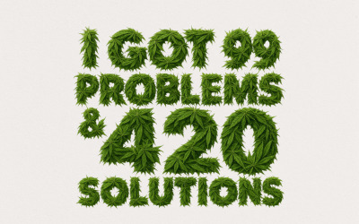 I Got 99 Problems And 420 Solutions PNG, Sublimation Design, Cannabis Art, Weed PNG, Stoner Art,