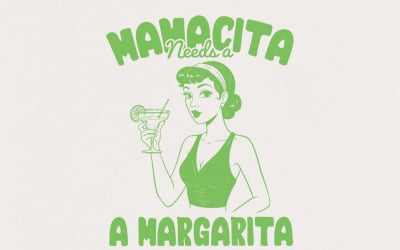 Mamacita Needs A Margarita PNG, Retro Graphic, Vintage Illustration, Sublimation PNG, Commercial