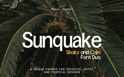 Sunquake - Shaky Display & Calm Font