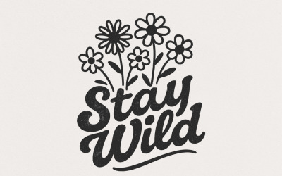 Stay Wild PNG, Retro Wildflower PNG, Flower Shirt PNG, Hand Drawn Floral, Boho Flowers, Trendy