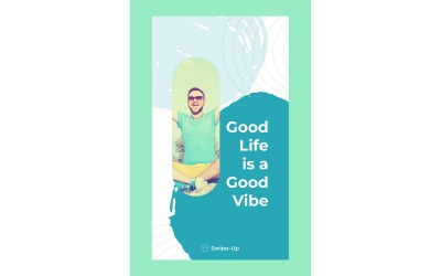 Instagram Stories Good Life is a Good Vibe