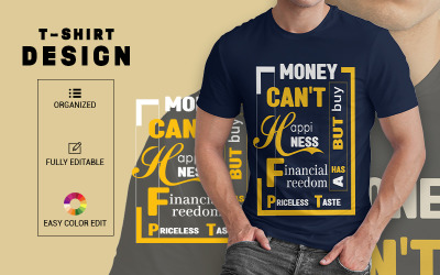 Money can not buy happiness typography tshirt design