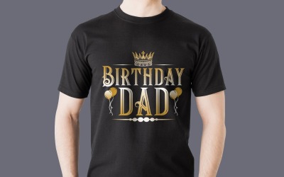 Birthday Dad T Shirt Design Digital Download Party Graphic For Dad