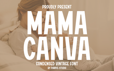 Mama Canva - Condensed Vintage Font