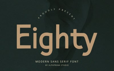 Eighty - Modern Sans Serif Font