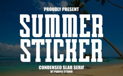 Summer Sticker - Condensed Slab Serif