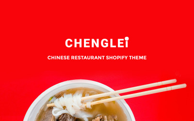 Chenglei - Bright Chinese Foor Restaurant Shopify Theme
