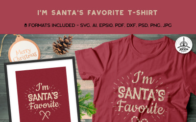 Ich bin Santas Favorit - T-Shirt Design
