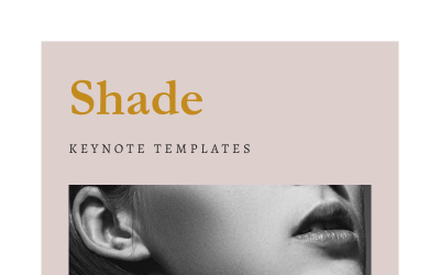 SHADE - Keynote template