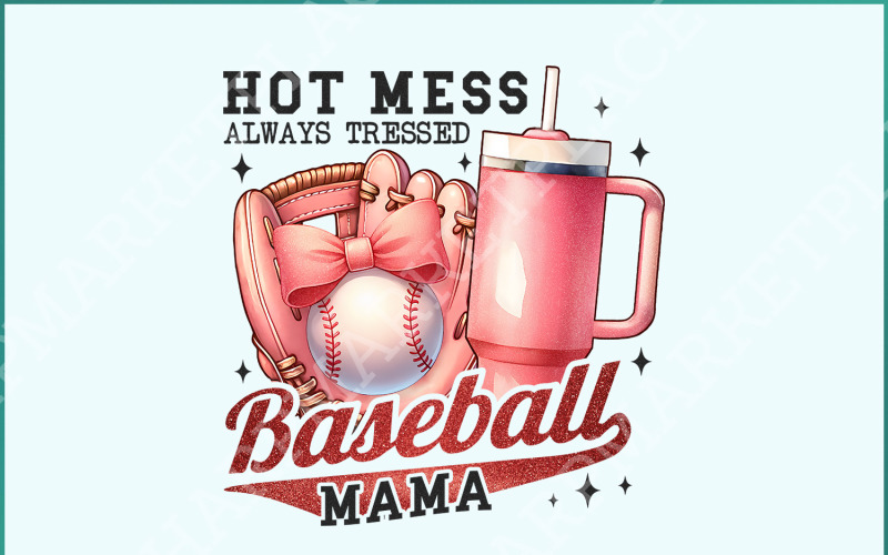 Hot Mess Mom & Baseball Mama PNG: Trending Glitter Sublimation Design, Retro Softball, Baseball Illustration