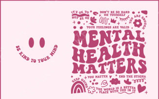 Mental Health Inspirational PNG Sublimation Design, Affirmations, Be Kind to Your Mind