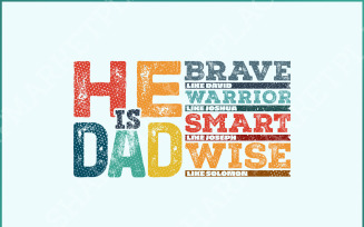 He is Dad PNG, Bible Verses, Father's Day Gift PNG, Brave Like David, Warrior Like Joshua, Smart