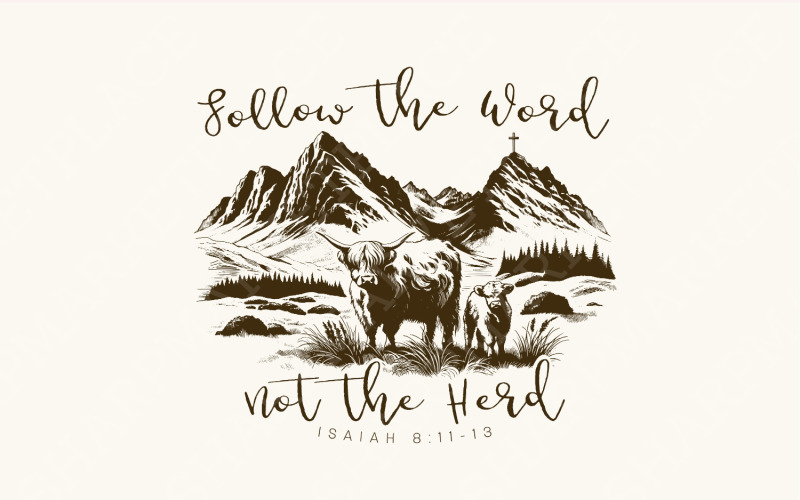 Follow the Word, Not the Herd PNG, Isaiah 8:11-13, Christian Country Design, Western Cowboy PNG Illustration