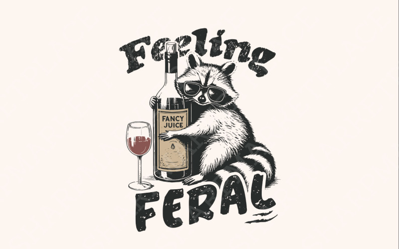 Funny Raccoon Shirt PNG, Feeling Feral Digital Download, Sarcastic Trash Panda Design, Feral Illustration