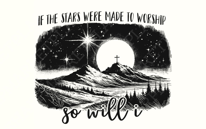 If the Stars Were Made to Worship Png, Christian Svg, Bible Verse Png, Jesus Png, Faith Png Illustration