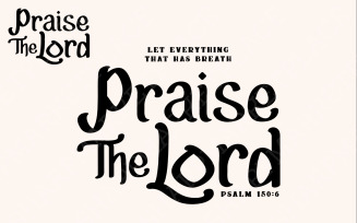 Praise The Lord PNG, Jesus, Inspirational PNG, Religious PNG, Christian Quote, Faith , Bible Verse