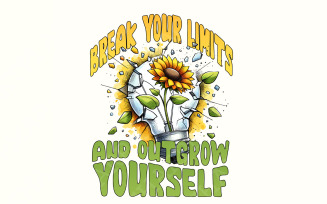 Break Your Limits & Outgrow Yourself PNG, Top Selling Png, Sublimation Designs, Png for Shirts